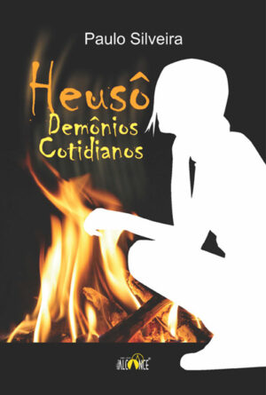 Heusô - Demônios Cotidianos