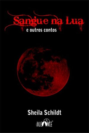 Sangue na Lua e outros contos