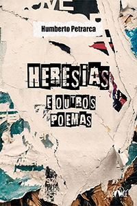 Heresias e outros poemas