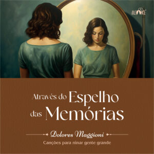 Através do espelho das memórias