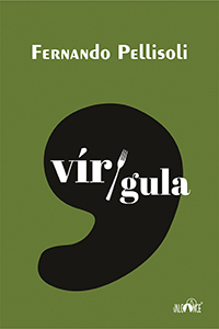 Vír/gula - Fernando Pellisoli
