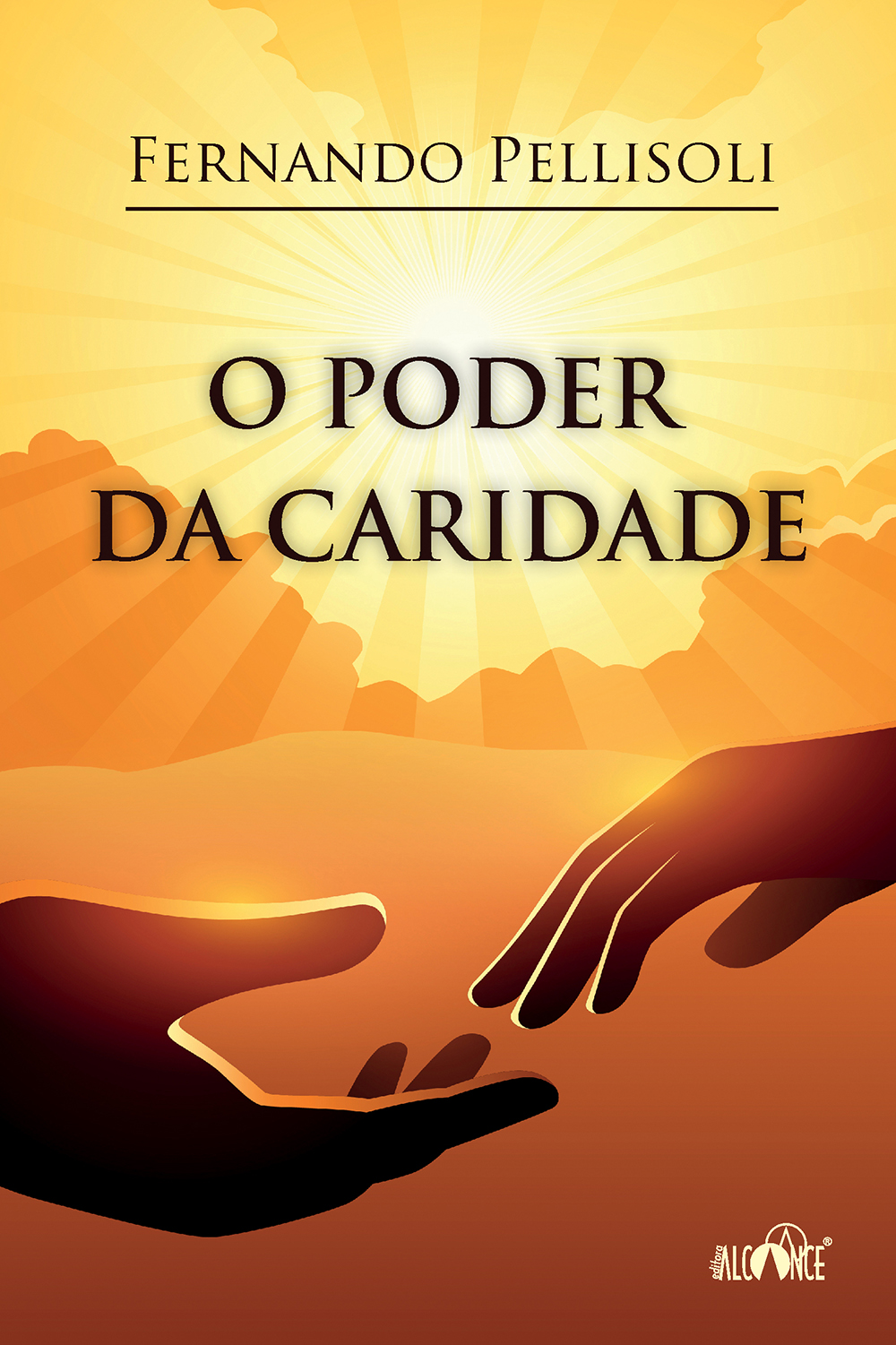 O poder da caridade - Fernando Pellisoli
